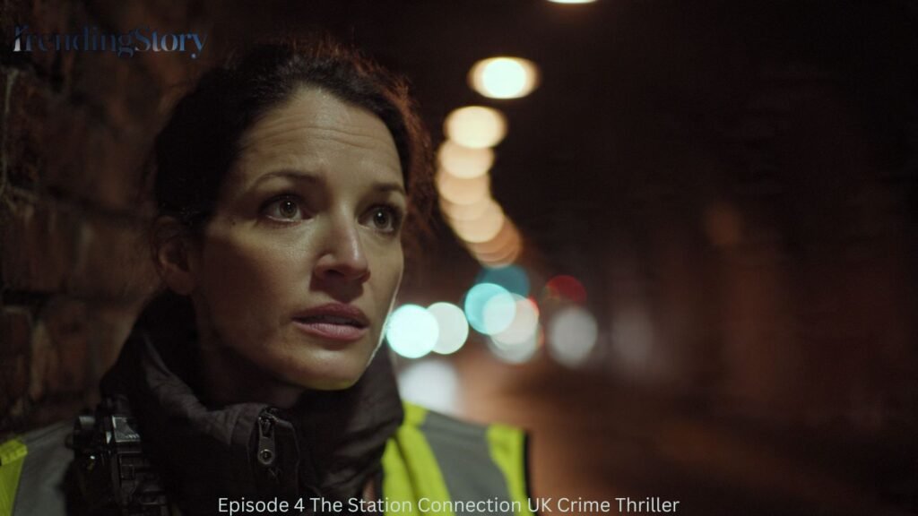 Episode 4 The Station Connection UK Crime Thriller
